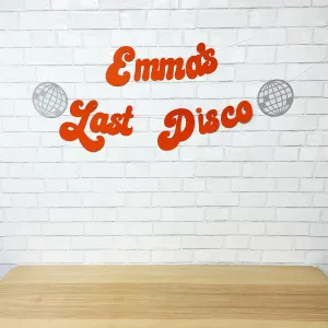 Last Disco Bachelorette Party Banner